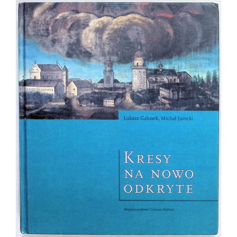 Kresy na nowo odkryte