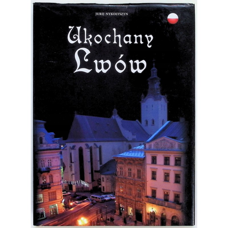 Ukochany Lwów Nykołyszyn