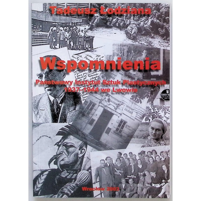 Wspomnienia Tadeusz Łodziana