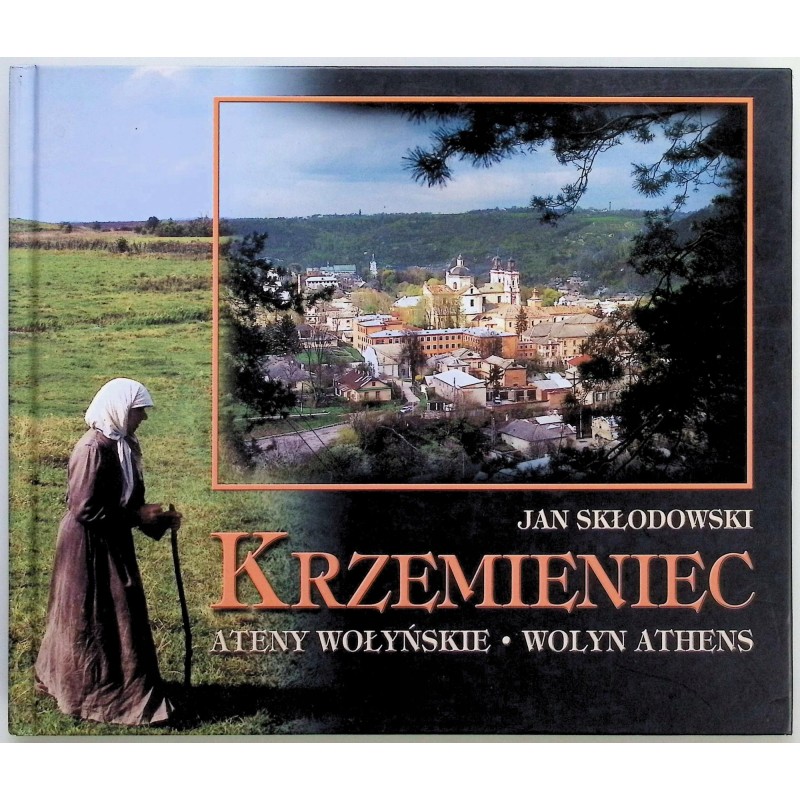 Krzemieniec - Ateny Wołyńskie Jan Skłodowski