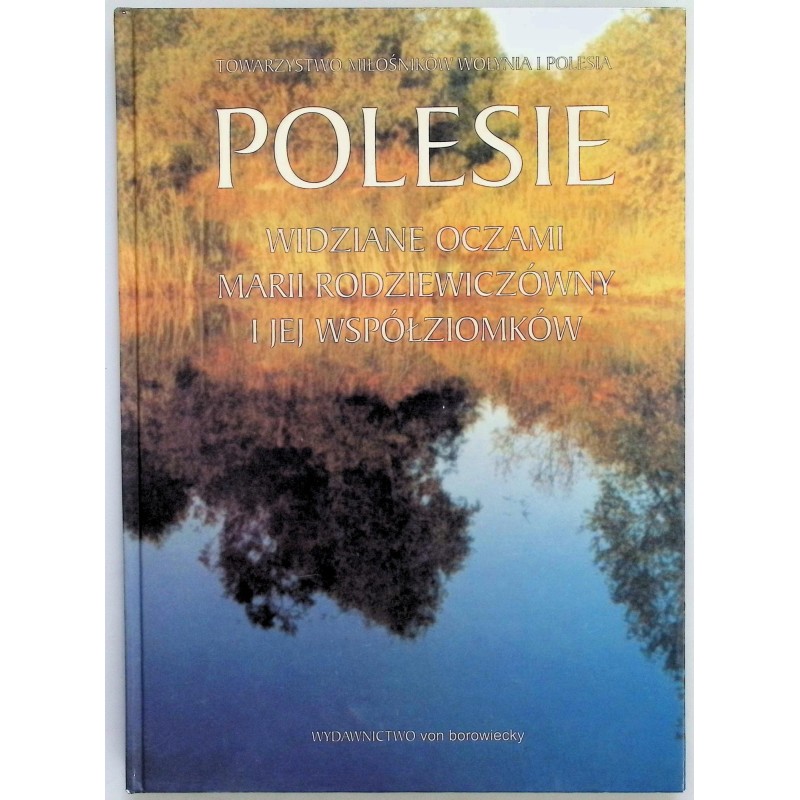 Polesie Widziane oczami Marii Rodziewiczówny
