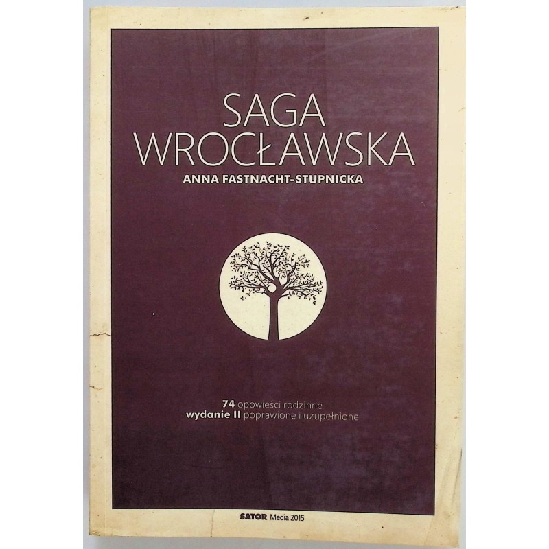 Saga Wrocławska Anna Fastnacht-Stupnicka