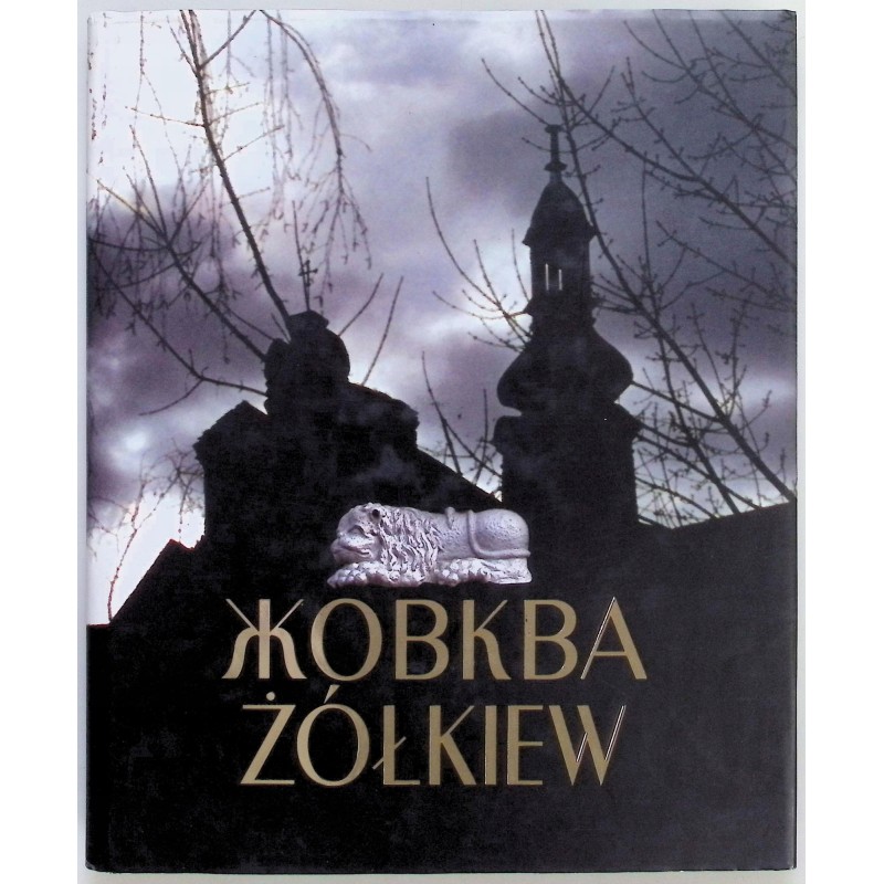 Żółkiew album przewodnik