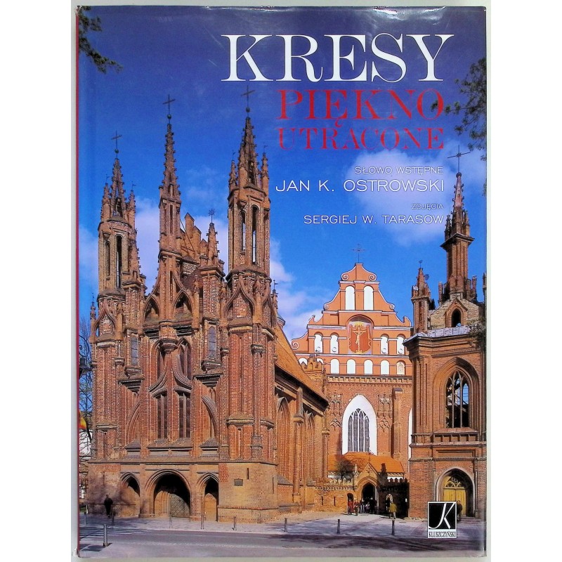 Kresy. Piękno utracone