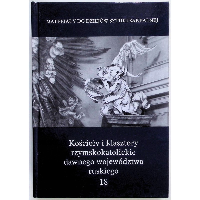 Kościoły i klasztory rzymskokatolickie dawnego województwa ruskiego 18