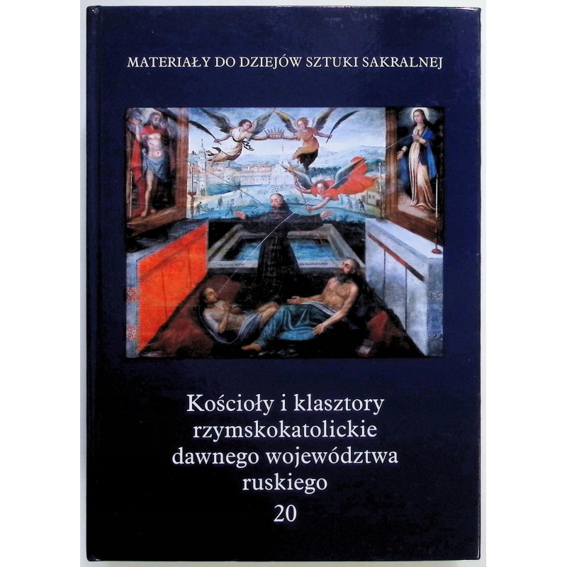 Kościoły i klasztory rzymskokatolickie dawnego województwa ruskiego 20