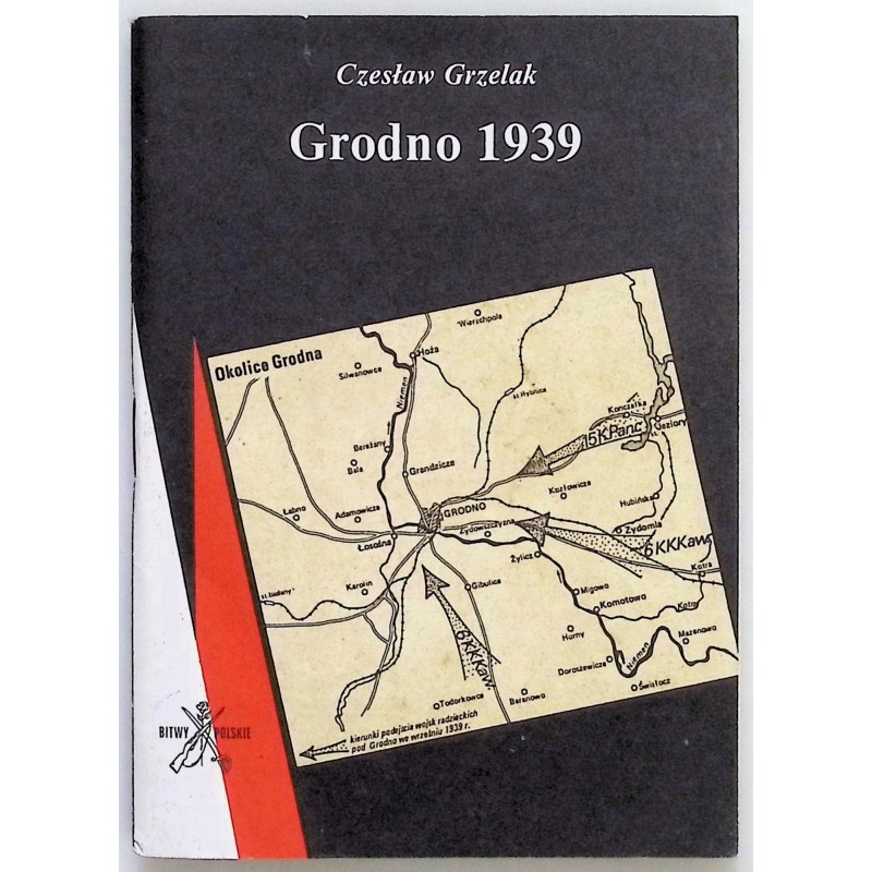 Grodno 1939 Czesław Grzelak