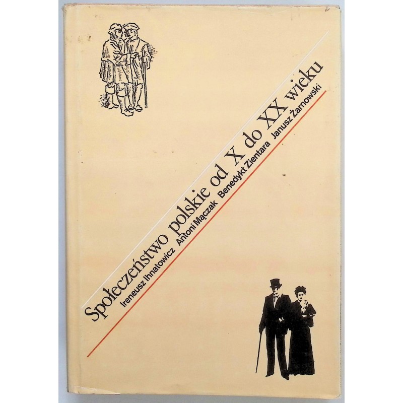 Społeczeństwo polskie od X do XX wieku