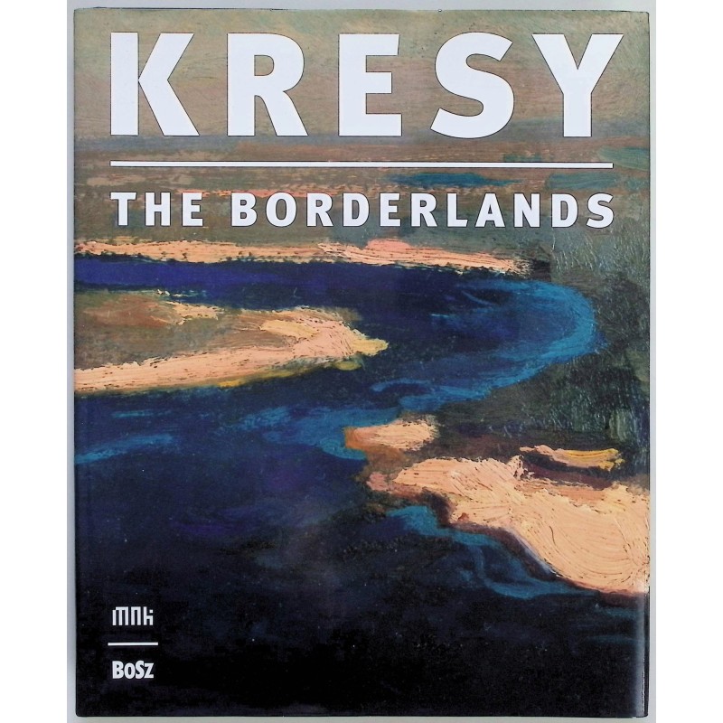 Kresy the borderlands