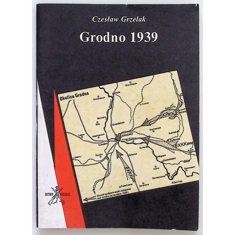 Grodno 1939 Czesław Grzelak