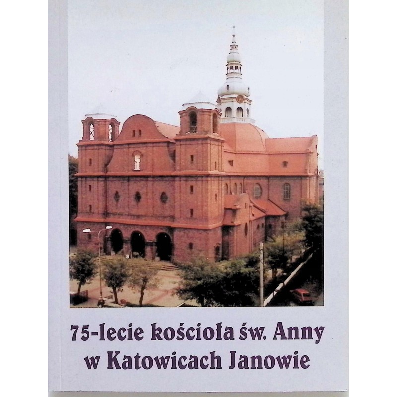 75-lecie kościoła św. Anny w Katowicach