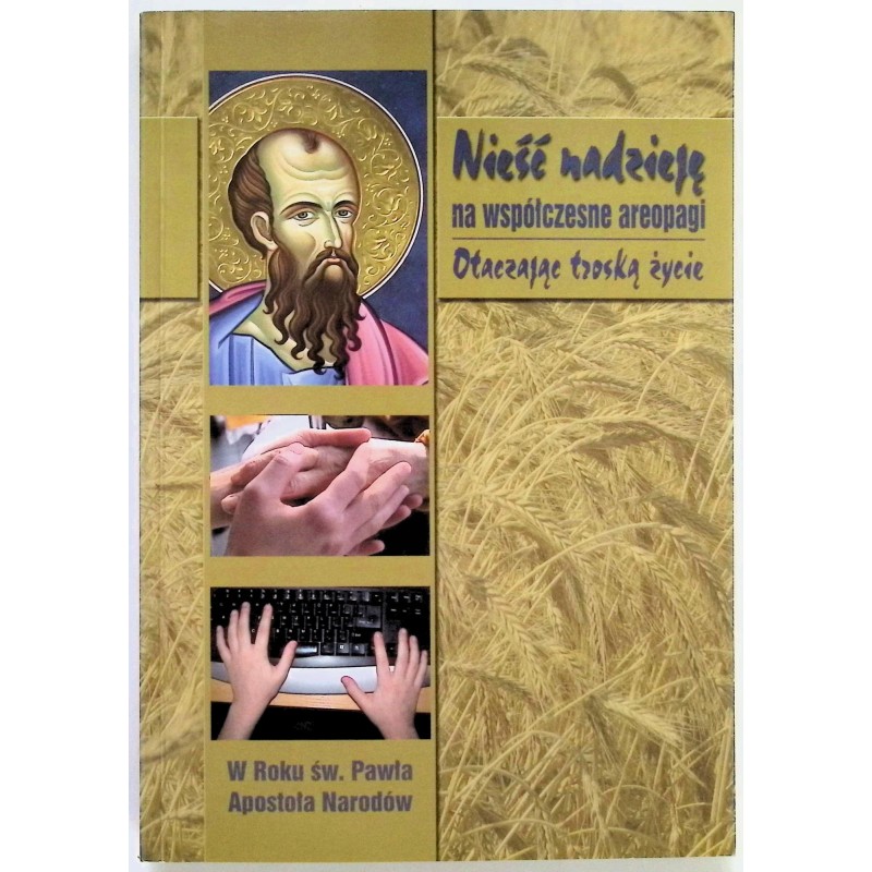 Nieść nadzieję na współczesne areopagi