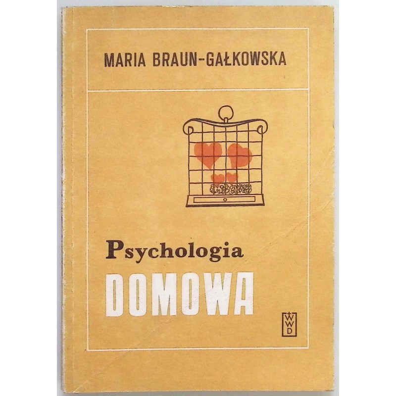 Psychologia domowa Braun-Gałkowska