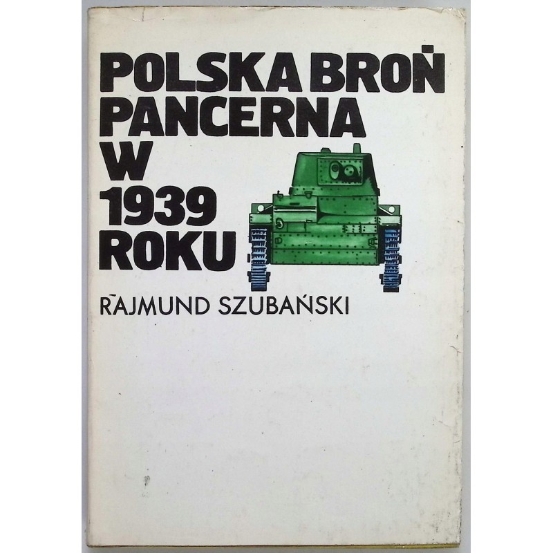 Polska broń pancerna w 1939 roku