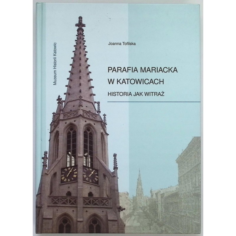 Parafia Mariacka w Katowicach Tofilska
