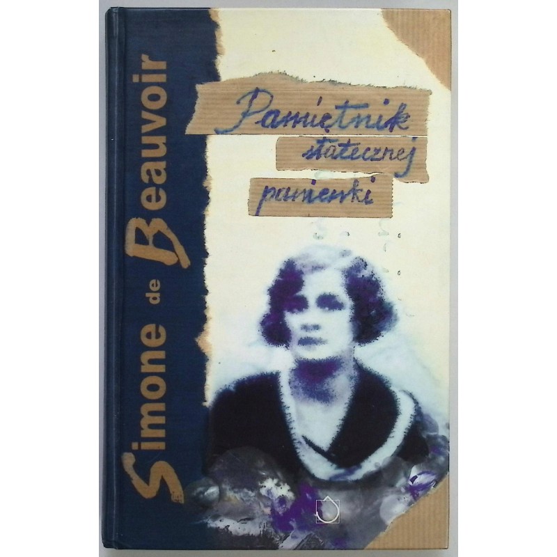 Pamiętnik statecznej panienki - Simone de Beauvoir