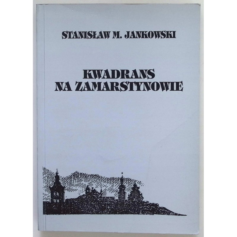 Kwadrans na zamarstynowie Jankowski