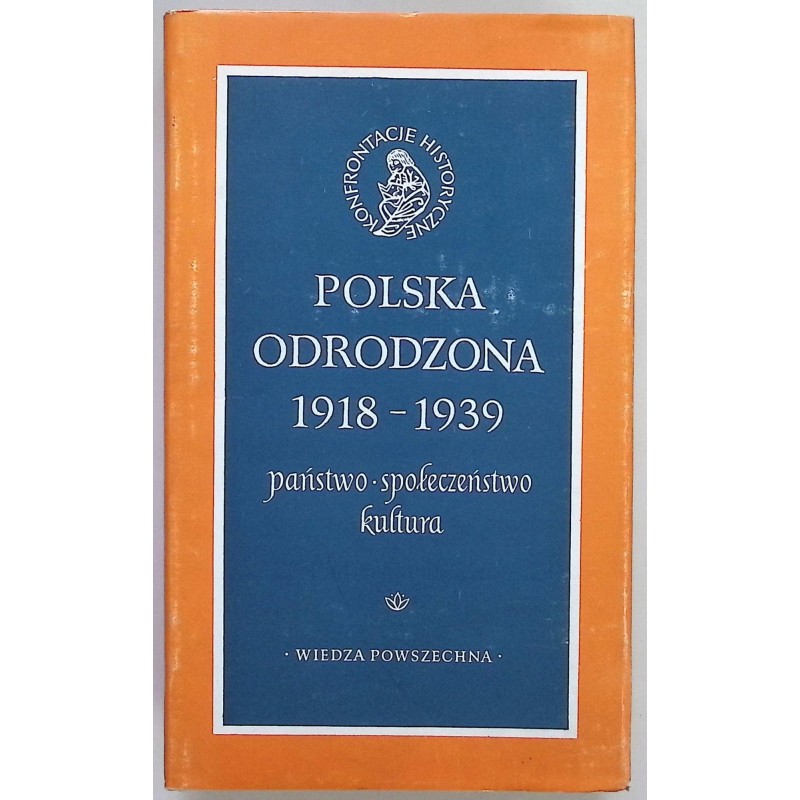 Polska Odrodzona 1918-1939
