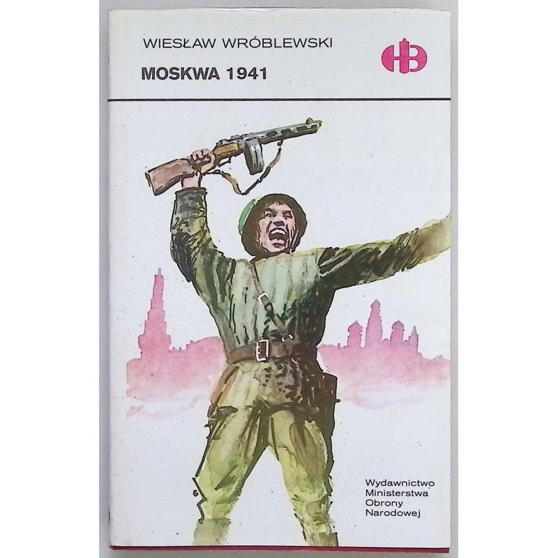 Moskwa 1941 Wiesław Wróblewski