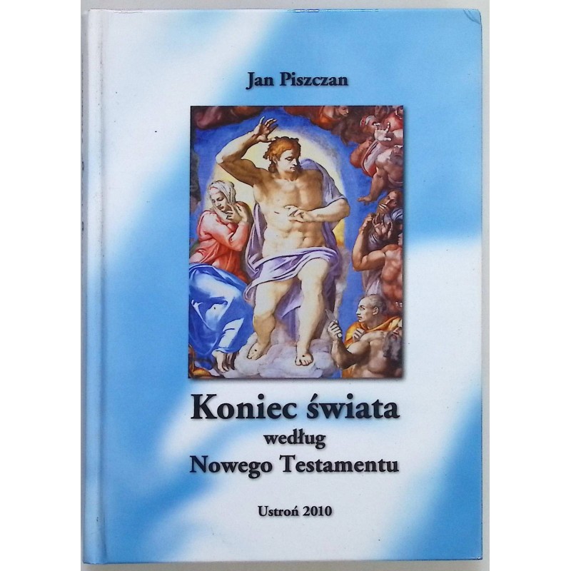 Koniec świata według Nowego Testamentu