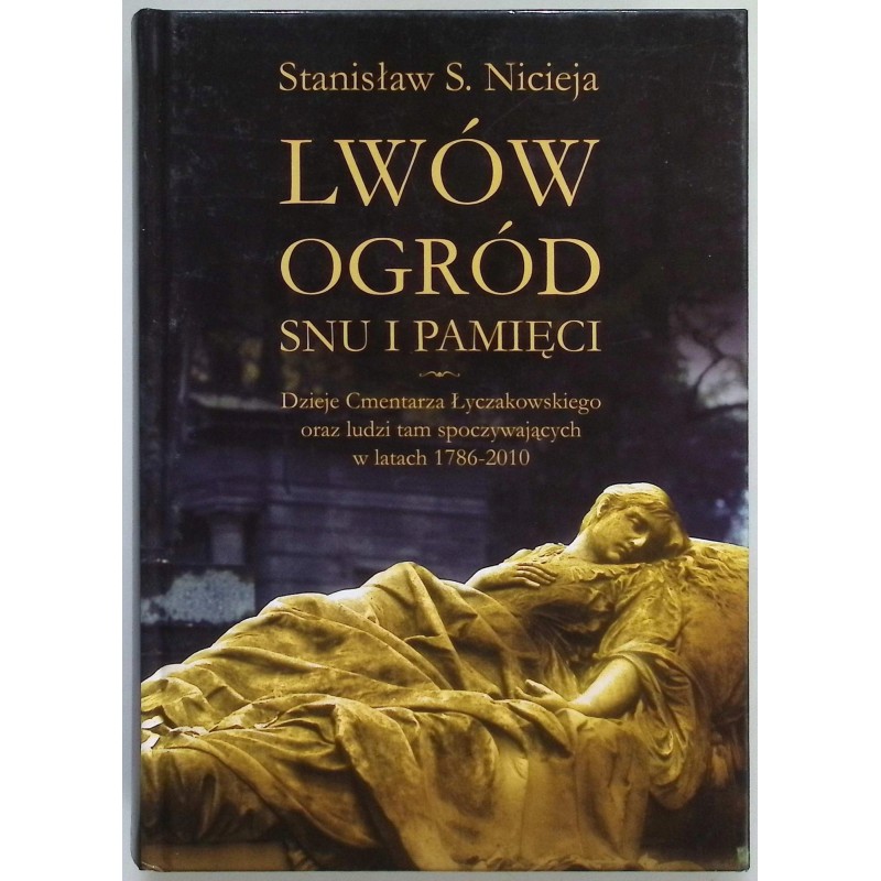 Lwów ogród snu i pamięci