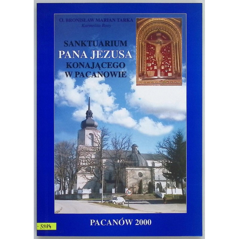 Sanktuarium Pana Jezusa Konającego w Pacanowie