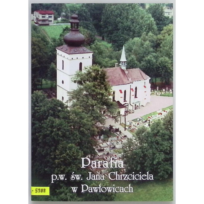 Parafia p.w. św. Jana Chrzciciela w Pawłowicach