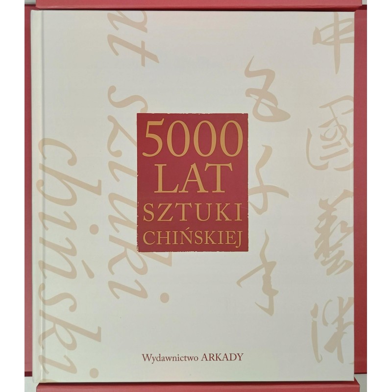5000 lat sztuki chińskiej