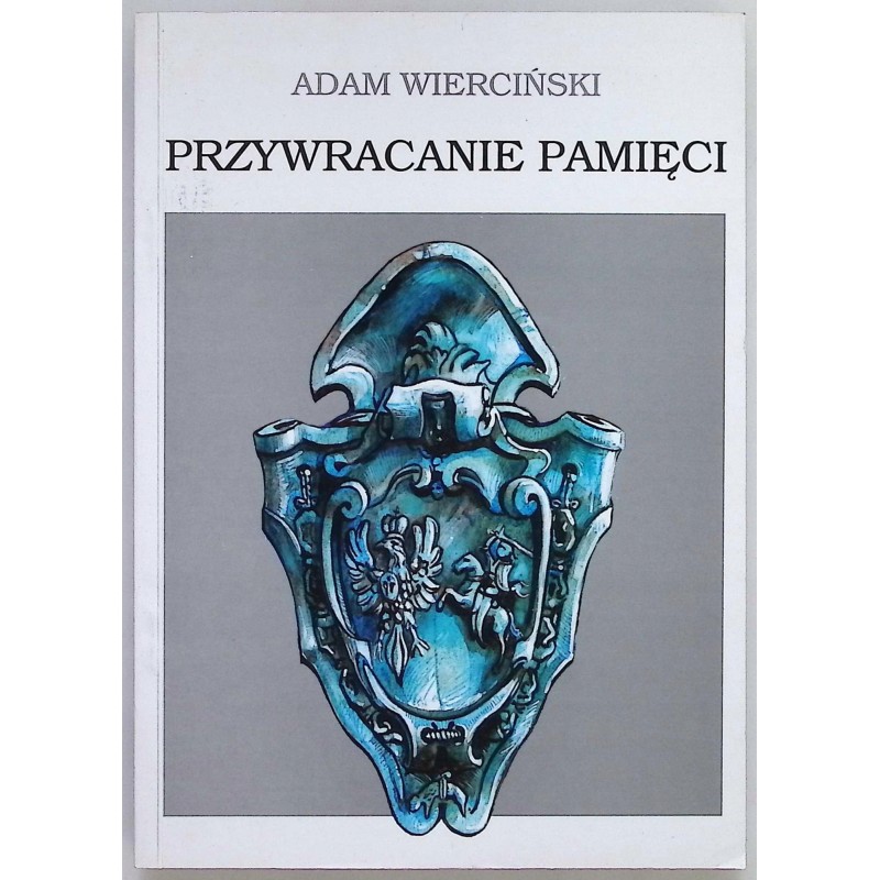 Przywracanie pamięci Wierciński