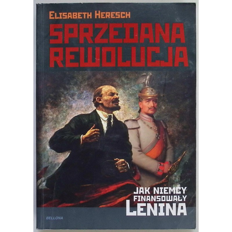 Sprzedana rewolucja Heresch