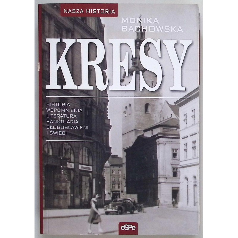 Kresy Monika Bachowska