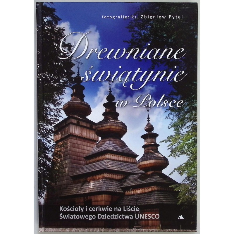 Drewniane świątynie w Polsce