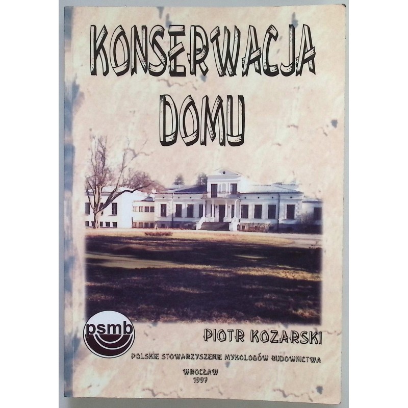 Konserwacja domu Kozarski
