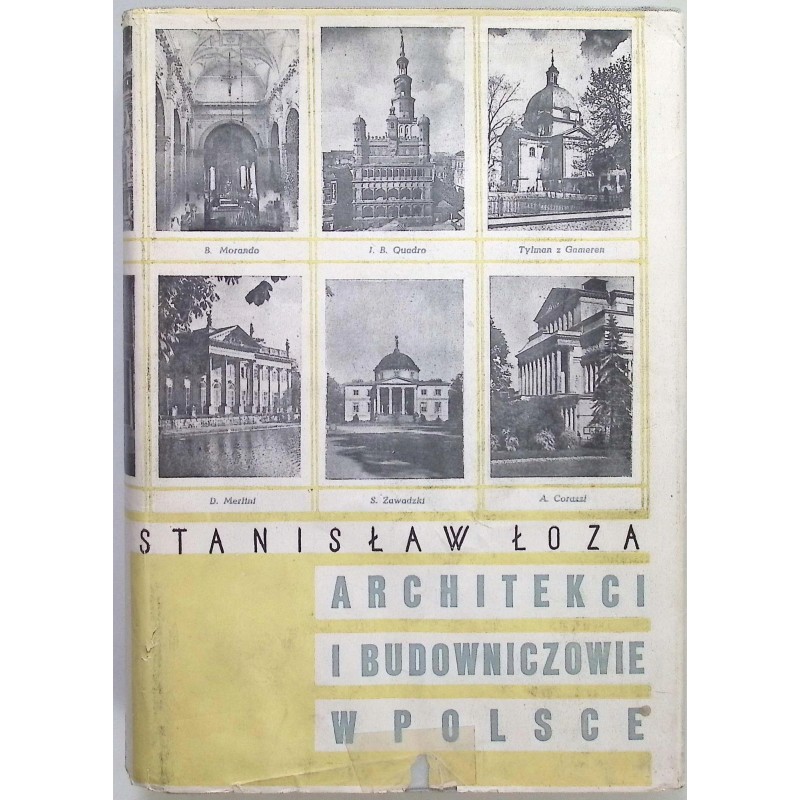 Architekci i budowniczowie w Polsce Łoza
