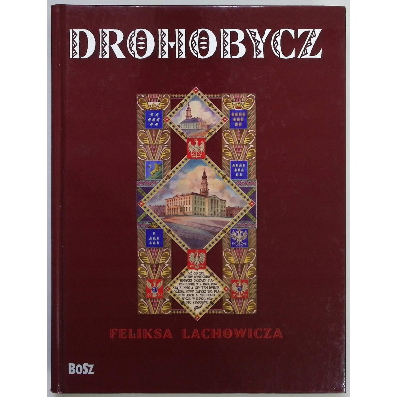 Jerzy Pilecki - Drohobycz Feliksa Lachowicza