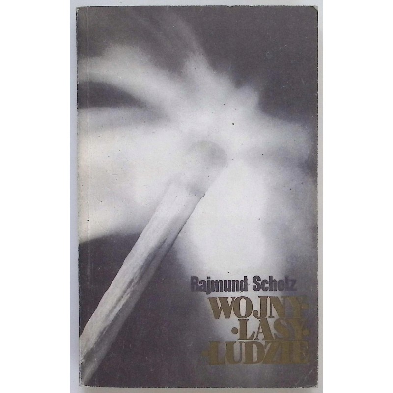 Wojny lasy ludzie Scholz