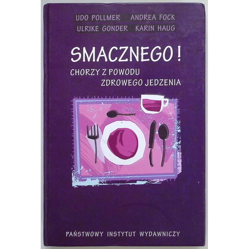 Smacznego! Chorzy z powodu zdrowego jedzenia