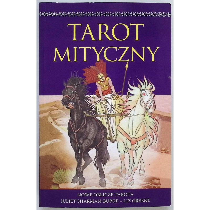 Liz Greene Juliet Sharman-Burke - Tarot mityczny