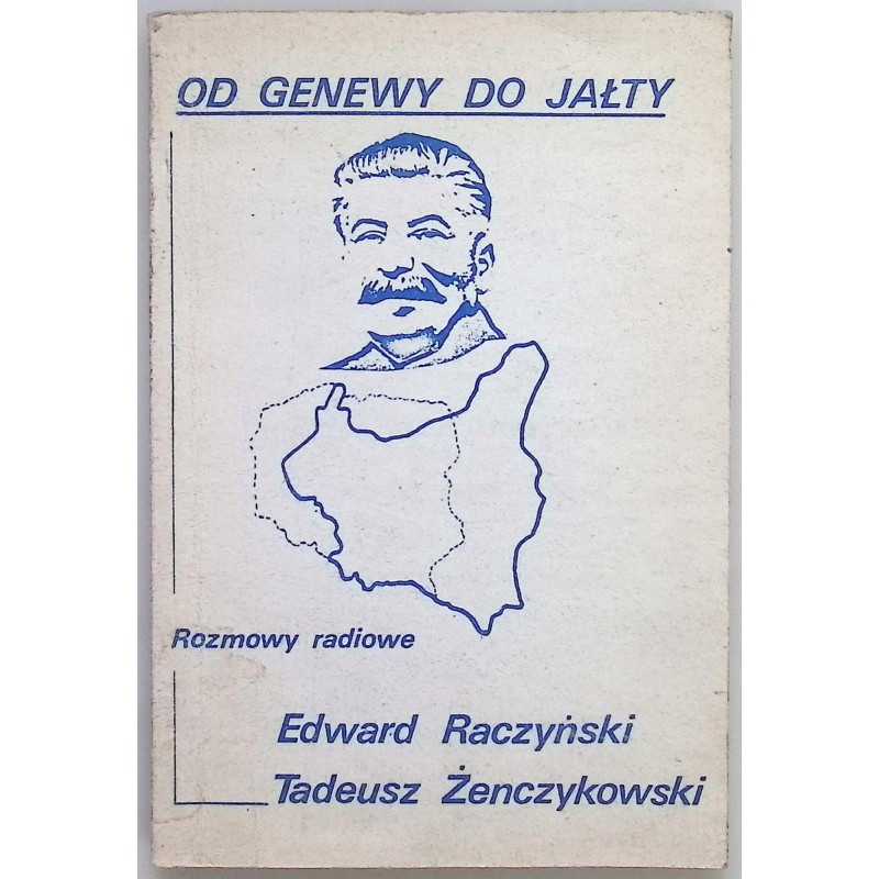 Od Genewy do Jałty Rozmowy radiowe