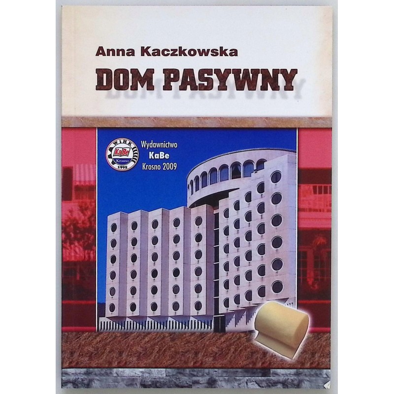 Dom pasywny Anna Kaczkowska