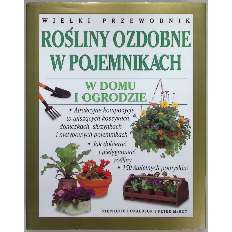 Wielki przewodnik rośliny ozdobne w pojemnikach