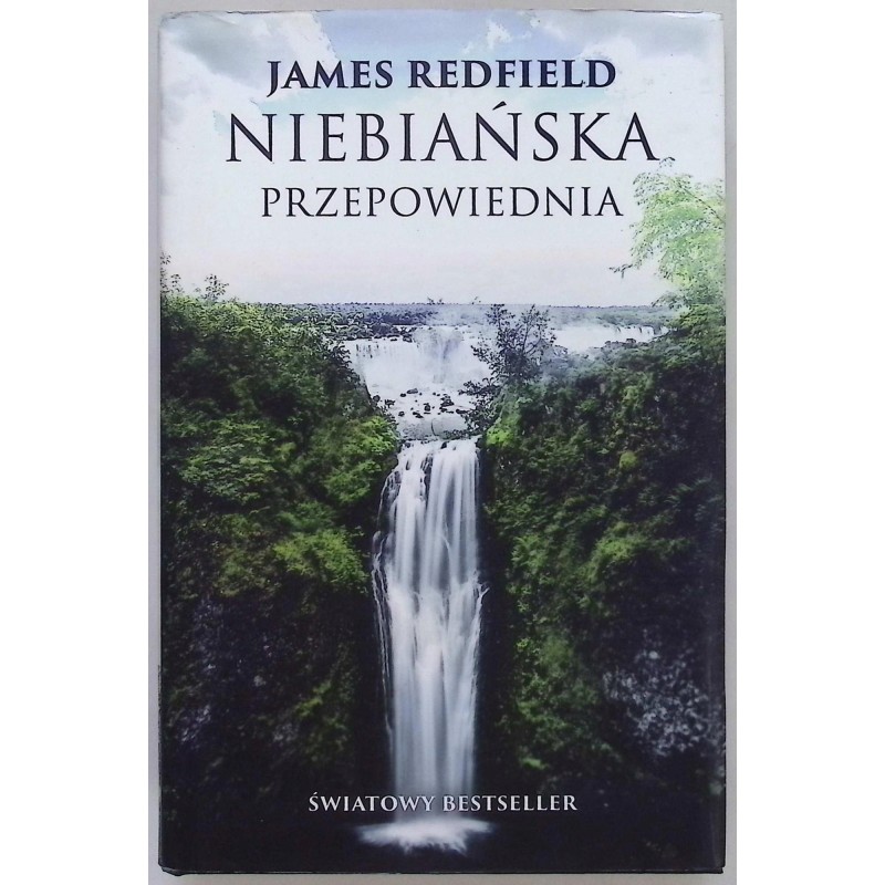 Niebiańska przepowiednia James Redfield