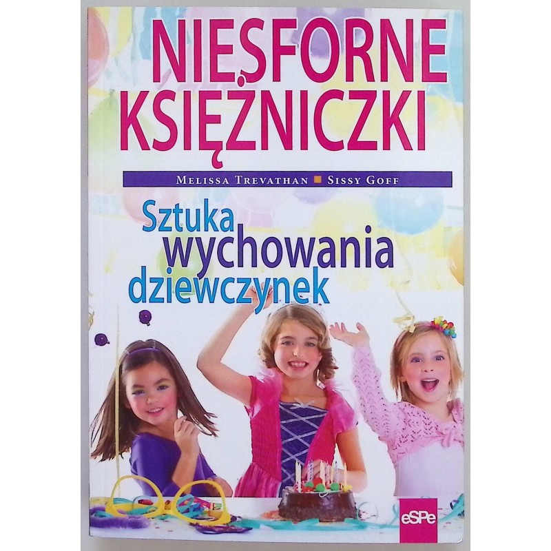 Niesforne księżniczki Melissa Trevathan, Sissy Goff