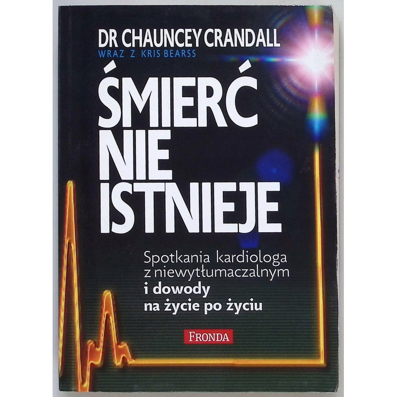 Śmierć nie istnieje Crandall Chauncey