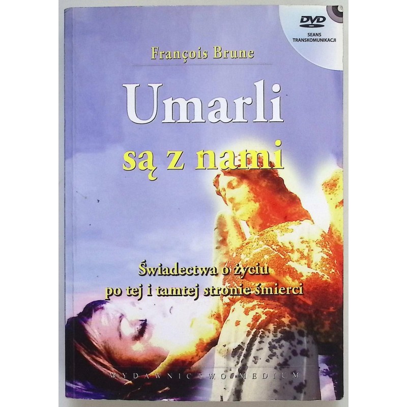 Umarli są z nami Francois Brune
