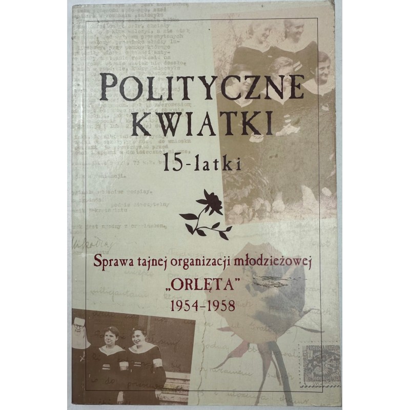 Polityczne kwiatki 15 latki