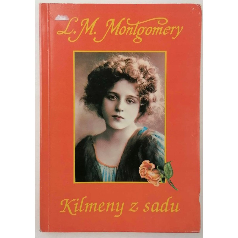 Kilmeny z sadu - L. M. Montgomery