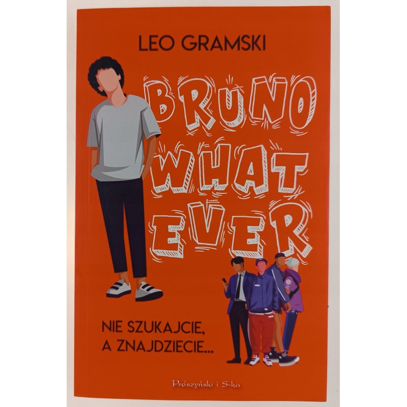 Bruno whatever Leo Gramski