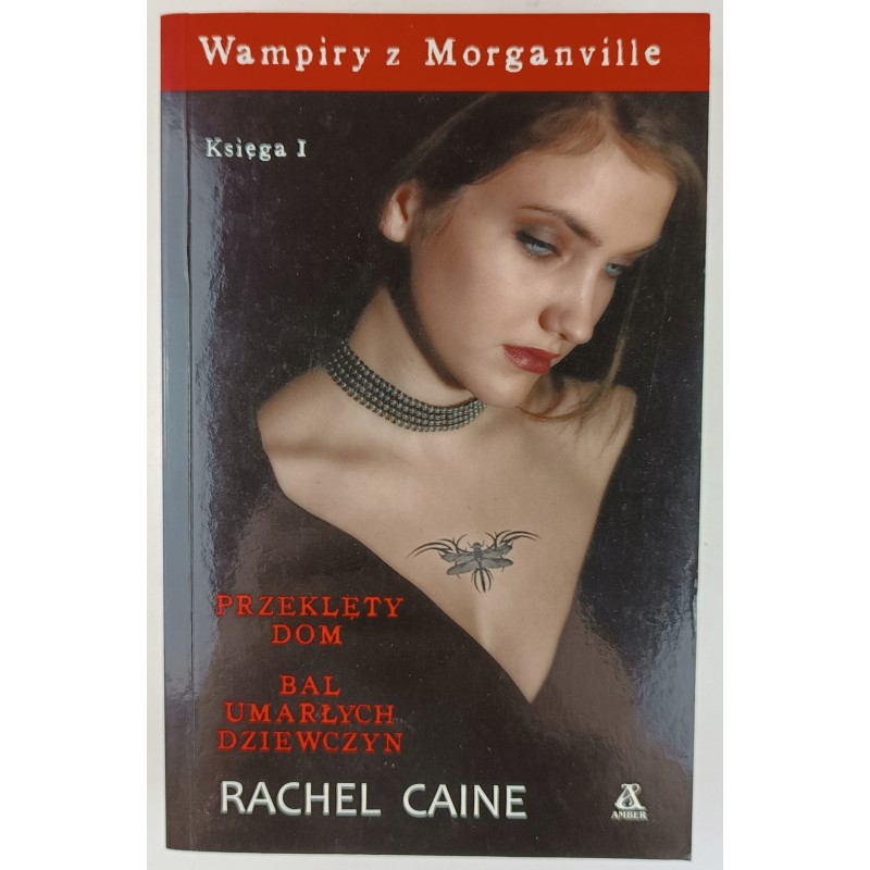 Przeklęty dom. Bal umarłych dziewczyn Rachel Caine