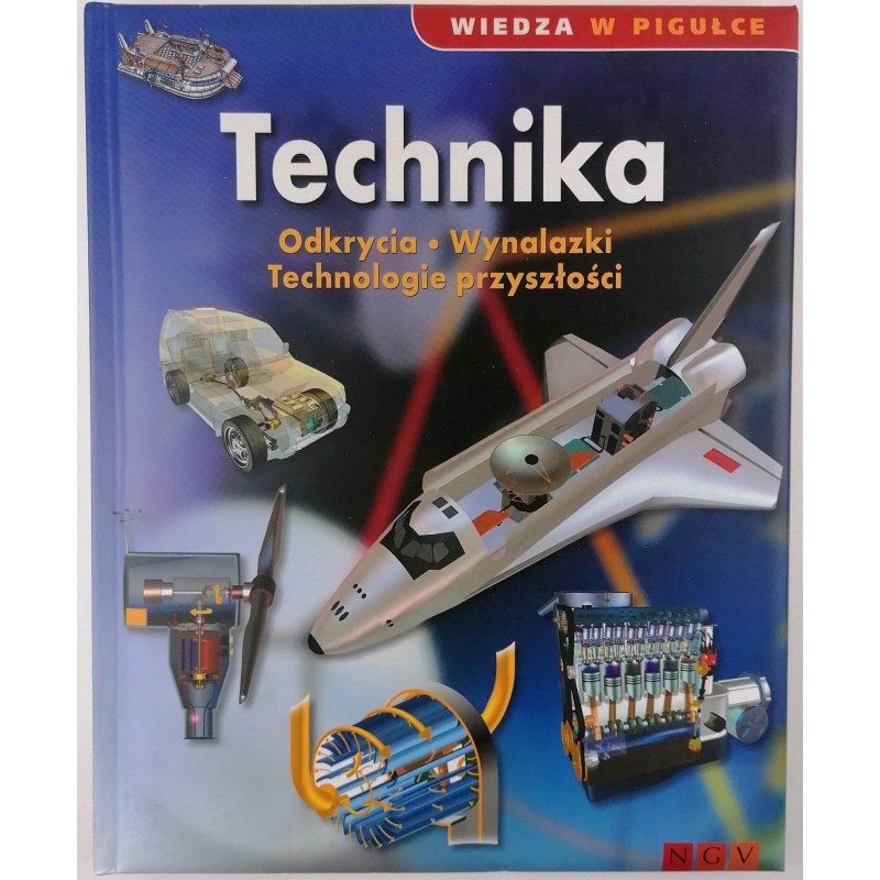 Technika - Odkrycia Wynalazki Technologie przyszłości